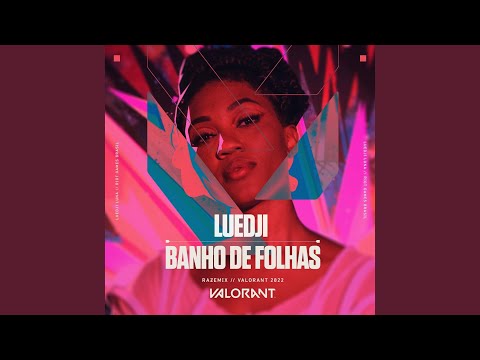 Banho de Folhas (Raze Mix)