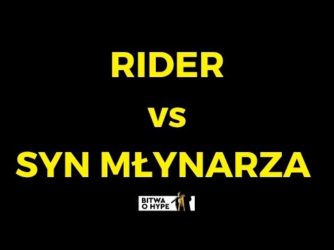 Rider vs Syn Młynarza (baraż) - Bitwa o Hype vol.2