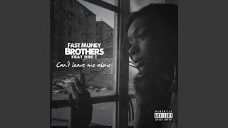 Can't Leave Me Alone