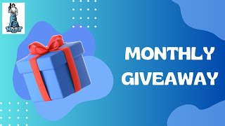 Monthly Giveaway