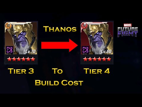 Thanos Tier 3 Level 70 To Tier 4 Build Cost  - F 2 P - Marvel Future Fight