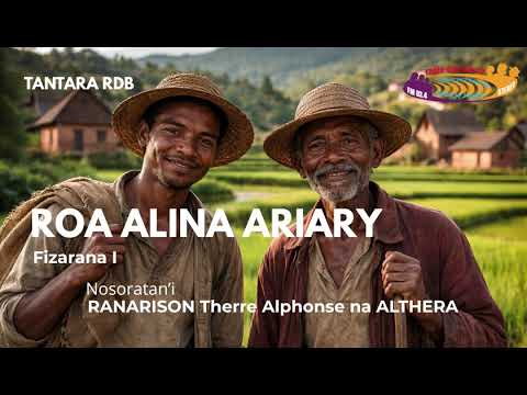 Roa alina ariary - TANTARA RDB (Fizarana voalohany)