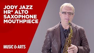 Video thumbnail for JodyJazz HR* Hard Rubber Alto Saxophone Mouthpiece by Music & Arts