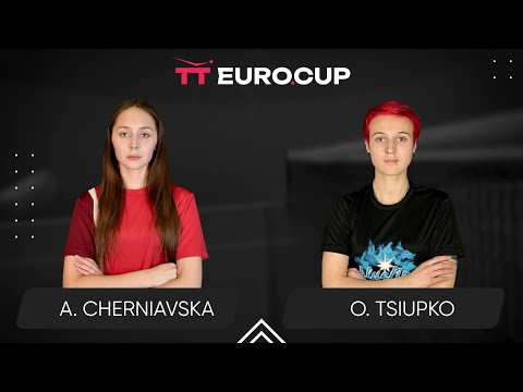 14:45 Alina Cherniavska - Oleksandra Tsiupko 08.03.2025 TT Euro.Cup Women Ukraine Star. TABLE 3
