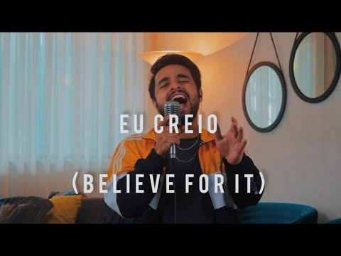 Eu Creio (Believe For It) - Gabriel Henrique (Cover)