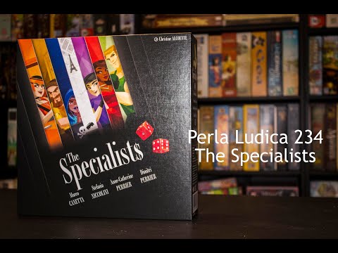 Perla Ludica 234 - The Specialists