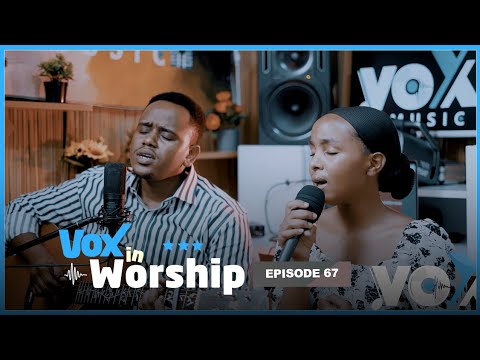 Vox In Worship EP67: Gaby - Paccy Ishimwe || Ku Migezi, Umwami Yesu, Ntibyamukanze