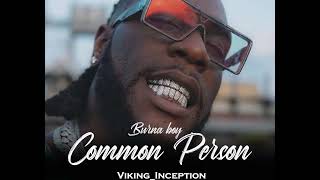 lyrical video of Burna Boy "Common Person"