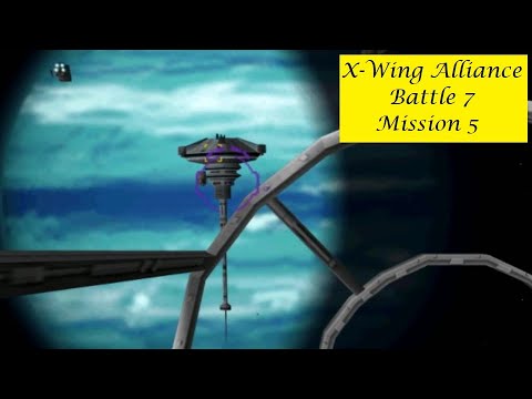 X-Wing Alliance : Battle 7 - Mission 5