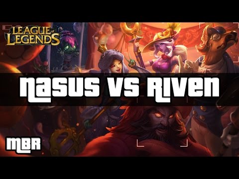 Archduke Nasus Vs Riven - Top Lane - Season 6 - League Of Legends - HD