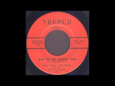 Bruce Jones & Dub Crouch - Was In The Spring Time (1966)