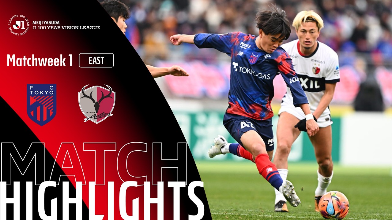 Tokyo vs Kashima Antlers Highlights