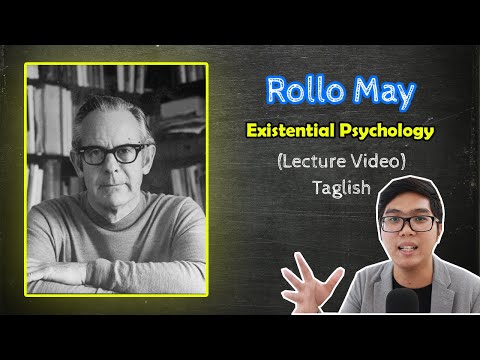 PSYCH Lecture | Rollo MAY | What is Existentialism? | Theories of Personality | Taglish