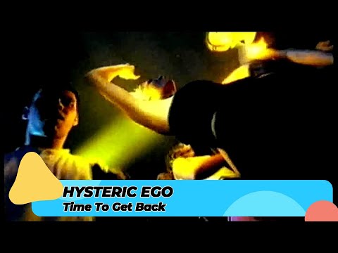 Hysteric Ego – Time To Get Back