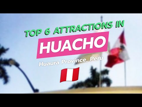Top 6 Attractions in Huacho, Peru 🇵🇪✨