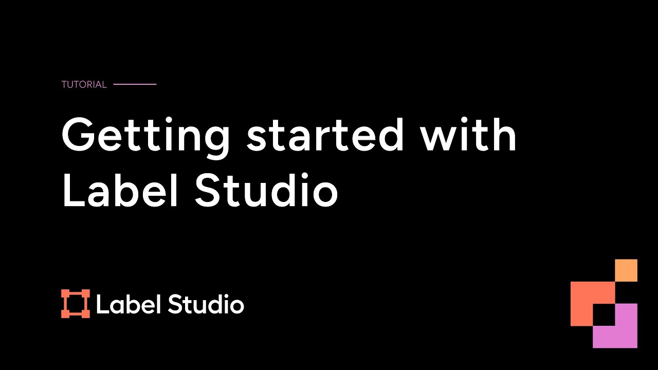 Getting started with Label Studio