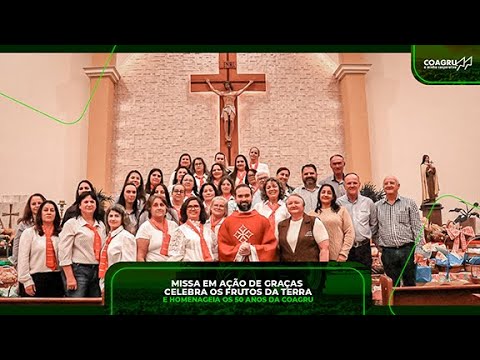 Coagru Informativo - Missa em Ação de Graças pelos Frutos da Terra em Campina da Lagoa