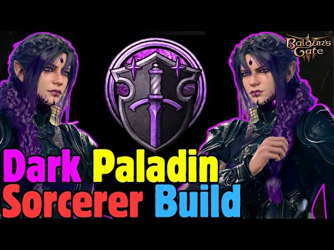 OP DARK PALADIN Sorcerer Build in Baldur's Gate 3