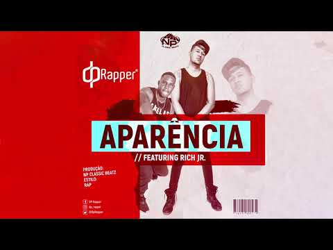 DP Rapper - Aparência (feat. Rich Jr)