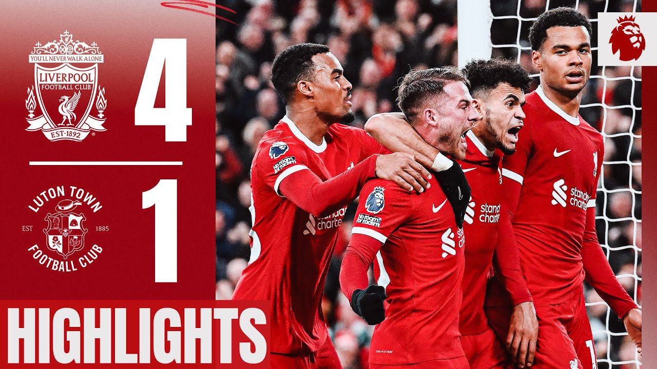 Liverpool vs Luton Town highlights
