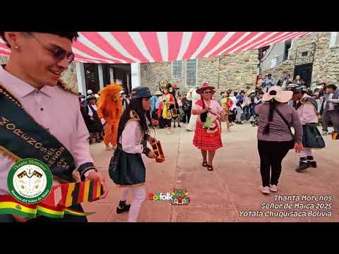 Thanta Morenos - Morenos del Señor de Maica - Yotala - Chuquisaca - Bolivia