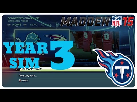 Year 3 Sim - Madden 15 Titans Connected Franchise Playstation 4 Next Gen