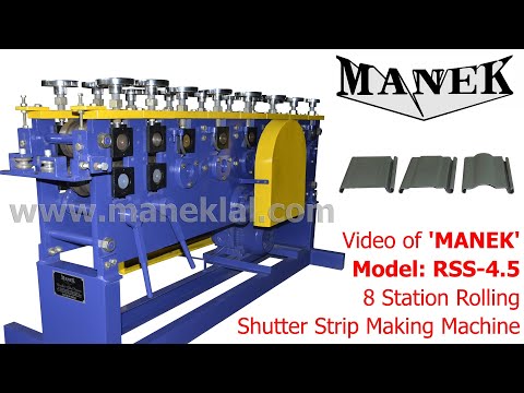 Manek - Rolling Shutter Strip Making Machine Model- Rss-4.5 With 8 Stations
