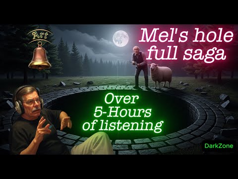 Art Bell -“Mel’s Hole the FULL saga” Is this hole a portal? Still unexplained. Where are U listening