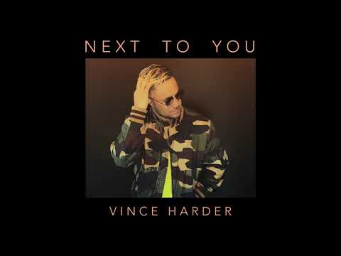 Vince Harder - Next To You (Audio)