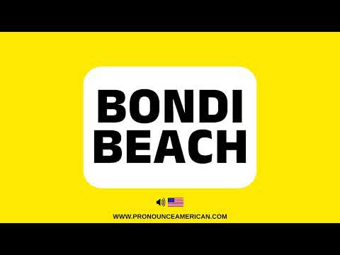 How to Pronounce BONDI BEACH (Correctly)