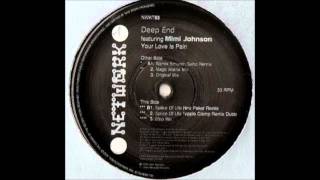 Deep End - Your Love Is Pain (Splice Of Life Hott Poker Remix)