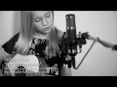 Jadyn Rylee ORIGINAL - I'm Not Invisible