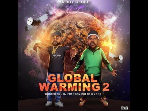 Global Warming 2 - I'm Next - Ya Boy Globe (ft. Don Colieon) (Track 2)