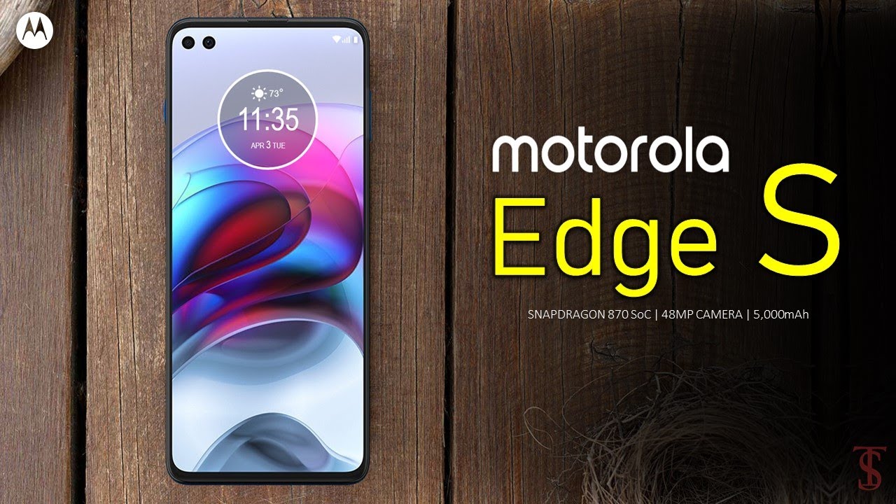 Motorola Edge S Price, Official Look, Camera, Design, Specifications, Features and Sale Details