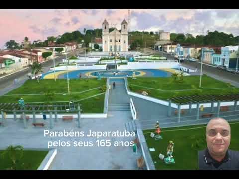 Minha homenagem para minha querida cidade : Japaratuba