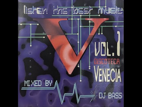 DISCOTECA VENECIA - Volumen 01 (Dj Bass - Abril 2000)