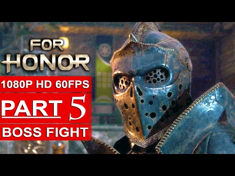 FOR HONOR Gameplay Walkthrough Part 5 Campaign [1080p HD 60FPS PC] - No Commentary BOSS FIGHT