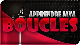 Java Boucles