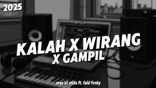 Download lagu DJ KALAH X WIRANG X GAMPIL TERBARU 2025  mp3