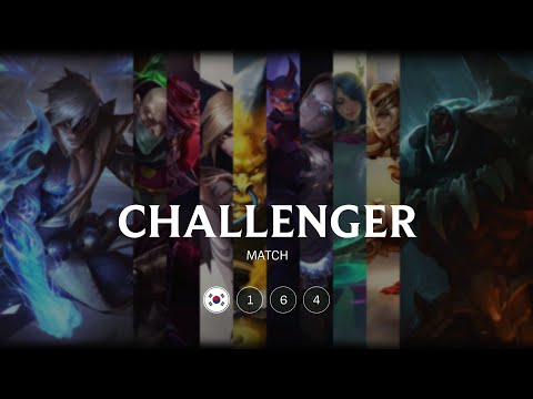 KR Challenger match 164 - 5480 LP 84 kills