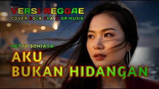 Download lagu Aku Bukan Hidangan - Hetty Sonjaya Cover Rock REGGAE TERBAIK mp3