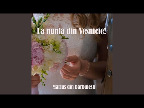 La nunta din Vesnicie!