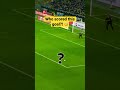 CLEAN Finish! ??⚽️ Who Scored ?