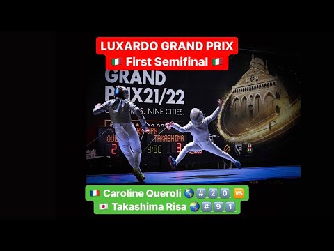 Luxardo Grand Prix 2022 SWS - L4 - Queroli FRA v Takashima JPN