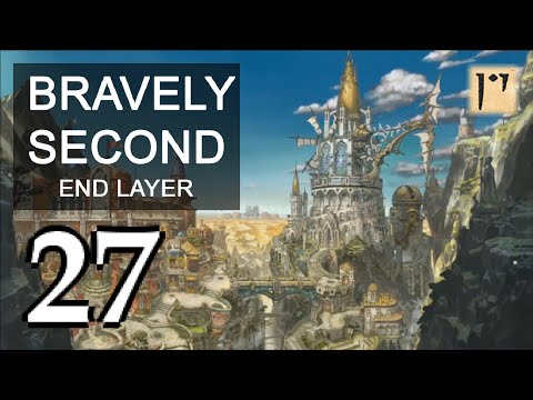 Bravely Second: End Layer - Blind - Part 27 - Pun Attack