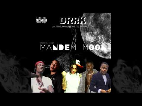 MANDEM MOON - DRRK (outer space edition) ft Say Drilly, Bando, Central Cee, Choi JR, NoChill