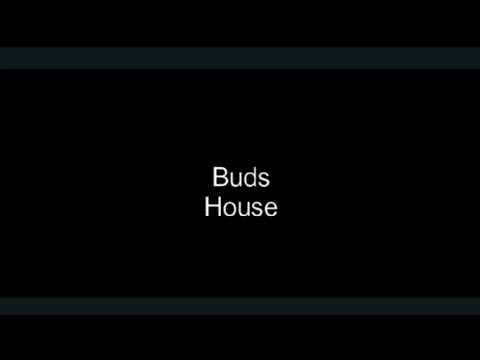 Buds house Official trailer
