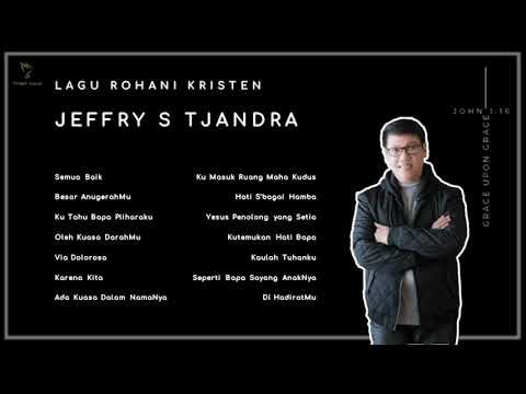 Lagu Rohani Kristen Jeffry S Tjandra
