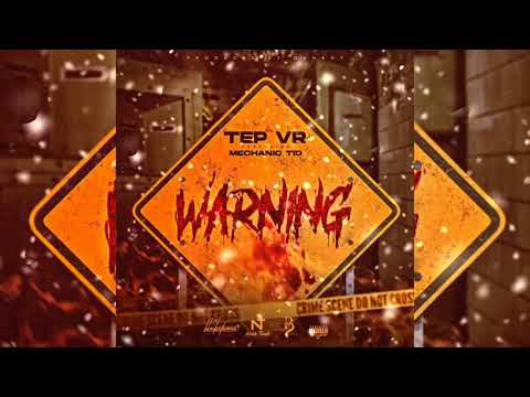 Mechanic T.I.D X Tep VR - Waring (Official Audio).