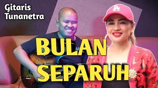 Download lagu Bulan Separuh - Lilis Karlina//Cover By Agung Gitaris Tunanetra mp3